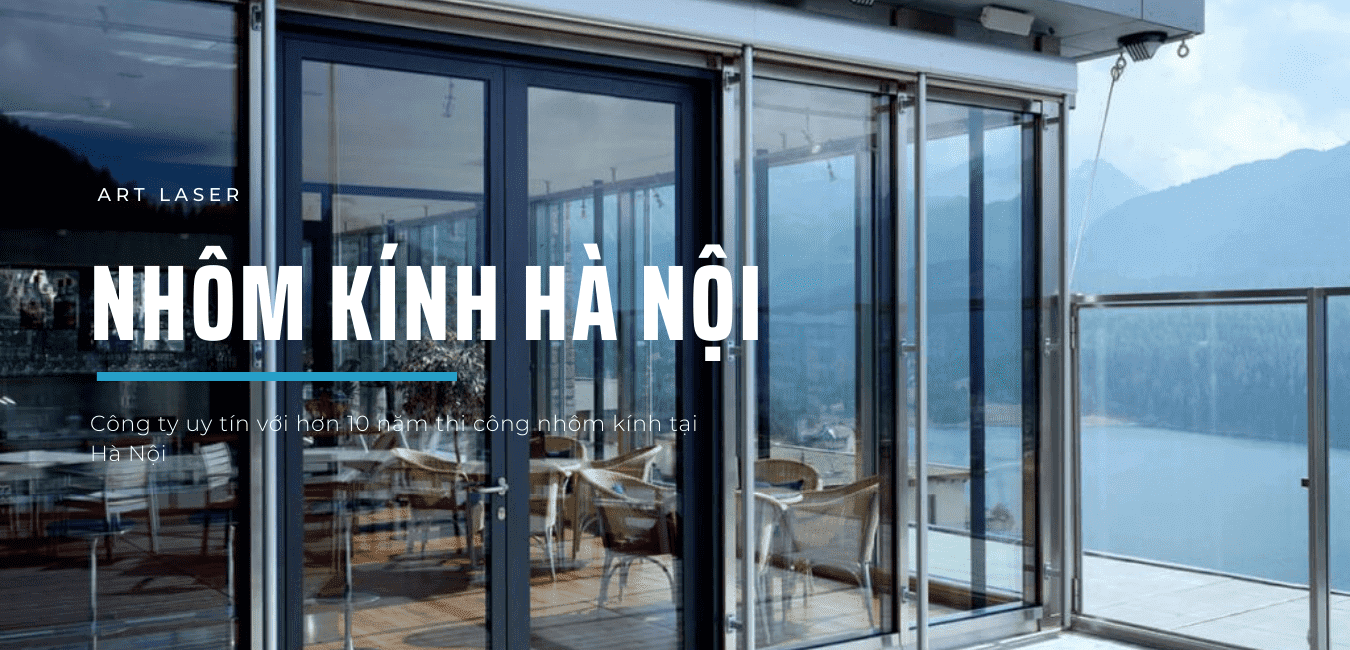 Làm nhôm kính hà Nội đẹp 2021