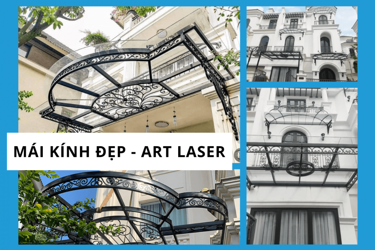 Làm mái kính đẹp tại Hà Nội - Art Laser