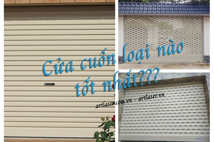 Cửa cuốn loại nào tốt nhất?